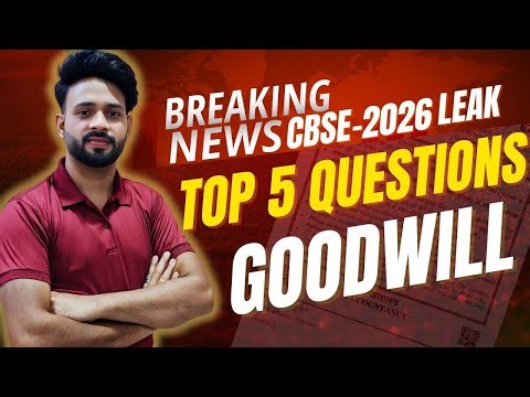 Class 12th Accounts Top 5 questions of GOODWILL | Fast Track Batch | Vijay Sir