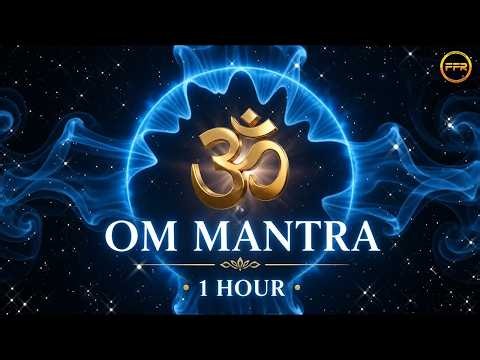 OM Meditation I OM Sound Therapy | Stress Relief, Mental Calm & Positive Energy I OM Mantra Chanting