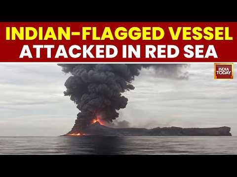 Breaking News: Indian-Flagged Cargo Ship Attacked in Red Sea, 13 Indian Crew Rescued | India Today