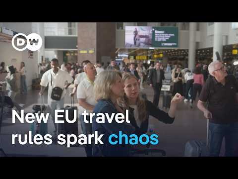 EU's new digital border check system is causing massive airport delays | DW News