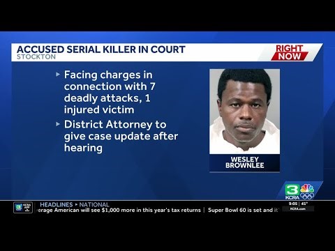 Accused Stockton serial killer Wesley Brownlee to appear in court