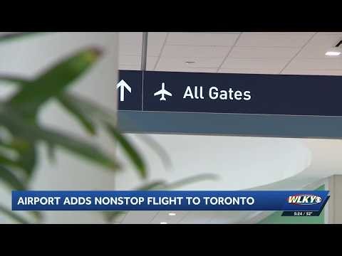 Louisville airport adding nonstop flight to Toronto in 2027