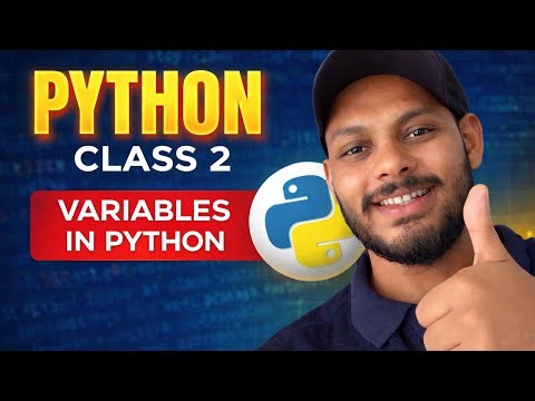 Variables In Python - Class 2