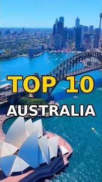 Top 10 Must-See Places in Australia 🇦🇺