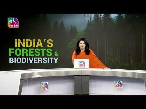 In-Depth: India’s Forests & Biodiversity | 24 May, 2026