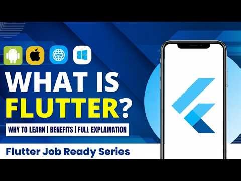 What is Flutter? | Flutter Tutorial for Beginners 2025 (Job Ready Series)