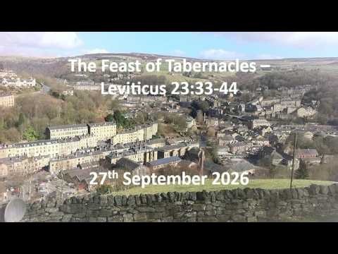 The Feast of Tabernacles - Leviticus 23:33-44