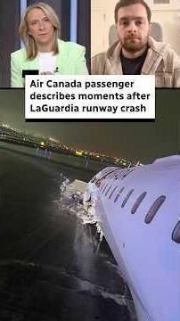 Passenger describes Laguardia runway crash