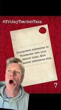 Friday Teacher Task 7