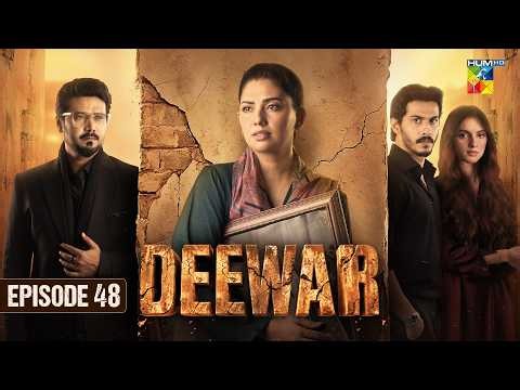Deewar - Episode 48 - 7th Aug 2026 [ Sunita Marshall & Ali Abbas ] HUM TV