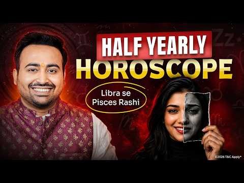July To December 2026 Rashifal | Tula Se Meen Rashi Half Yearly Horoscope 2026 | Astro Arun Pandit