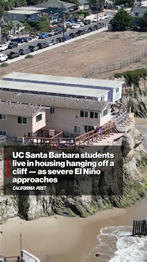 UC Santa Barbara students live in housing hanging off a cliff — as severe El Niño approaches