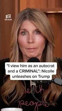 'I view him as an autocrat and a CRIMINAL': Nicolle unleashes on Trump