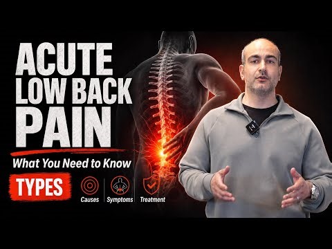 Common types of acute low back pain, what to expect, signs and symptoms explained! 