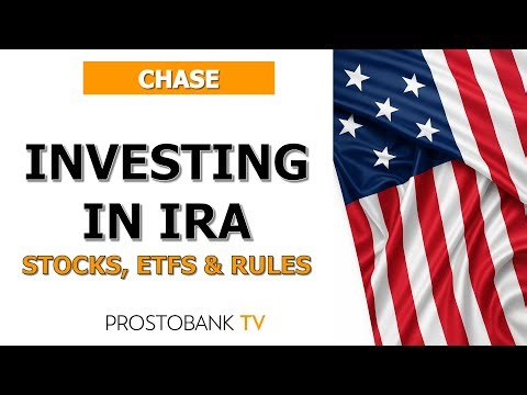 How to Invest in a Chase IRA: Stocks, ETFs, Mutual Funds, and Rules