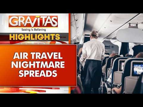 Airline Fuel Shortage Sparks Flight Cancellations, Travel Chaos Widens | GRAVITAS HIGHLIGHTS