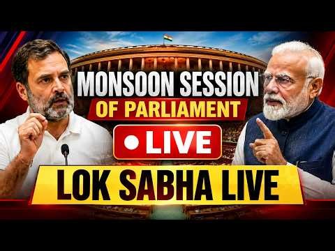 Lok Sabha Live | Monsoon Session Of Parliament | Om Birla | NEET | CJP Protest | Delimitation Bill