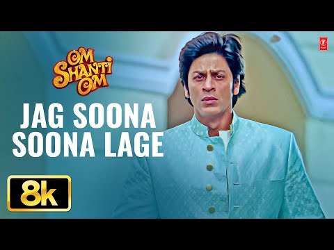 Jag Soona Soona Lage - Video Song | Om Shanti Om | Rahat Fateh Ali Khan | Shahrukh Khan, Deepika