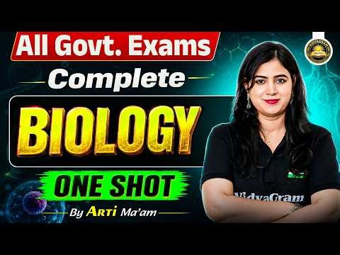 Biology in One Shot || Biology for all Competitive Exams || Biology by Arti Ma'am