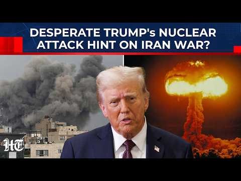 On Cam: Losing To Iran, Desperate Trump's Nuclear Attack Hint? See POTUS' Reply Amid Hormuz Failure