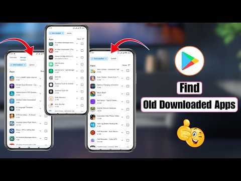 How to Find Your Old Downloaded Apps on Your Phone | Recover Installed Apps