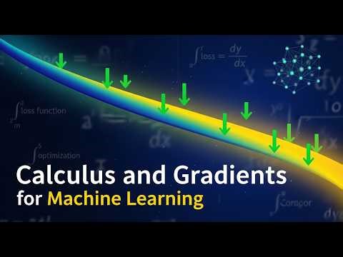 Calculus & Gradients for Machine Learning | Full Course Derivatives, Optimization & Backpropagation