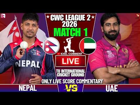 NEPAL VS UAE WORLD CUP LEAGUE 2 MATCH | LIVE SCORE & COMMENTARY | NEPAL VS UAE | SECOND INNINGS