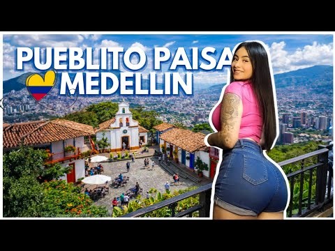 Pueblito Paisa 🇨🇴 | Así se vive en Medellín