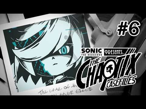 Sonic Presents: The Chaotix Casefiles | Episode 6