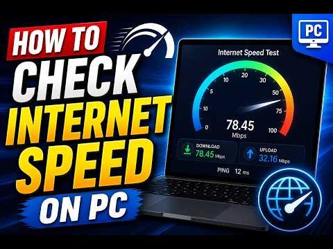 How to Check Internet Speed on PC