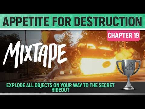 Mixtape - Appetite For Destruction 🏆 Trophy / Achievement Guide (Chapter 18)