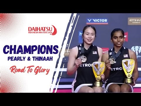 Pearly–Thinaah 🇲🇾 Road To Glory — Indonesia Masters Championship Journey