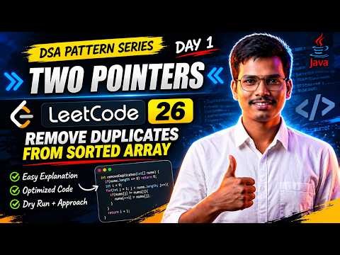 Day 1 | Two Pointers Pattern | LeetCode 26 Remove Duplicates from Sorted Array | Java | DSA Series