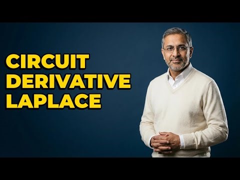 What is the derivative's Laplace transform in circuit problems?
