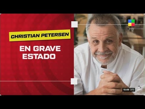 🔴 CHRISTIAN PETERSEN SIGUE EN GRAVE ESTADO: EL CHEF TIENE UNA FALLA MULTIORGÁNICA