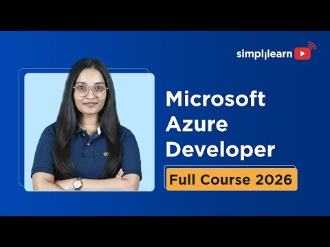 Microsoft Azure Developer Full Course 2026 | Microsoft Azure Tutorial For Beginners | Simplilearn