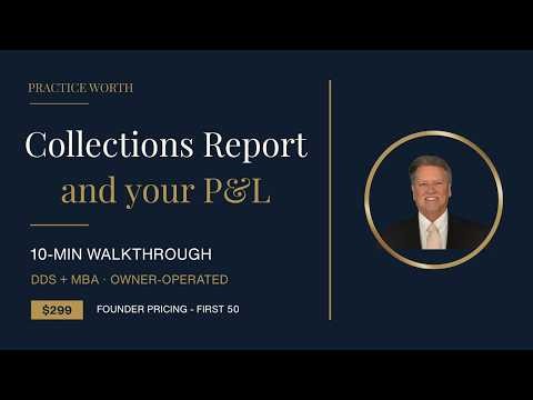 Collections Report and P&L: How to Calculate Your EBITDA in 10 Minutes (Practice Worth Overview).