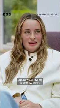 Ella Toone on losing her dad