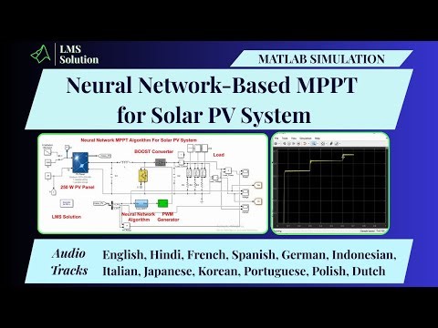 MATLAB Simulation of Neural Network Based MPPT for Solar PV System | ANN MPPT for Solar PV System