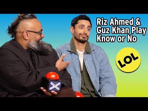 How Well Do Riz Ahmed & Guz Khan Know Each Other? | Know or No