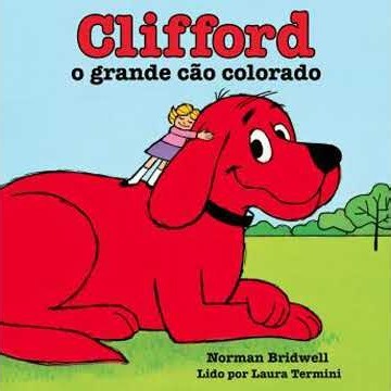 Clifford the Big Red Dog Audiobook by Norman Bridwell