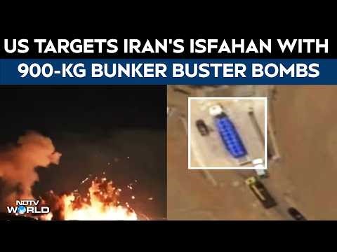 Why US Targeted Iran's Isfahan With 900-kg Bunker Buster Bombs