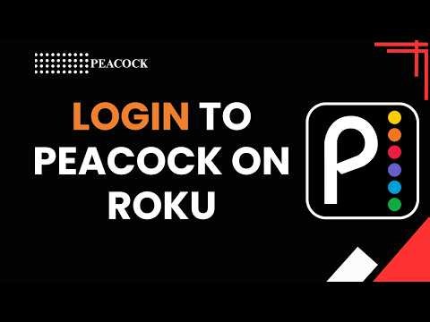 HOW TO LOGIN TO PEACOCK ON ROKU