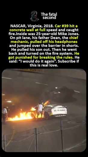 A Father Jumped Into His Son’s Burning Car During a NASCAR Race 🔥🏁