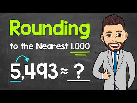 Rounding to the Nearest 1,000