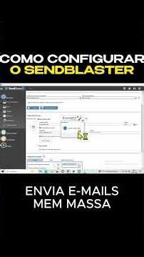 COMO CONFIGURAR O SENDBLASTER | ENVIA E-MAILS EM MASSA