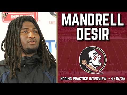 Mandrell Desir Spring Practice Interview 4-15-26 | FSU Football | Florida State Football | Warchant