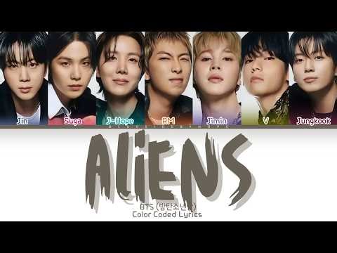 BTS 'Aliens' Lyrics (방탄소년단 Aliens가사) [Color Coded Han_Rom_Eng] | bluesidebyhope
