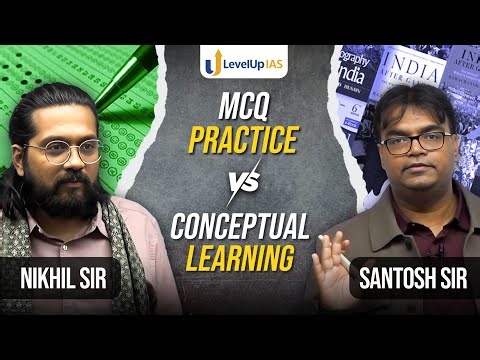 MCQ Practice vs Classes: What is More Important to Clear Prelims 2026