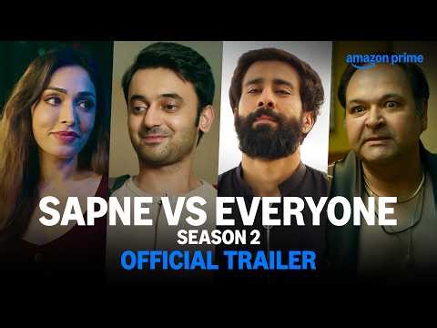 Sapne Vs Everyone Season 2 - Official Trailer | Ambrish Verma, Paramvir Singh Cheema, Vijayant Kohli